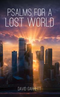 Book Cover for Psalms for a Lost World by David Garrett