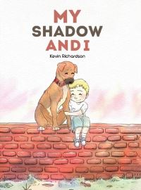Book Cover for My Shadow and I by Kevin Richardson