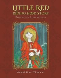 Book Cover for Little Red Riding Hood Story by Geraldine Vincent