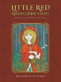 Book Cover for Little Red Riding Hood Story by Geraldine Vincent