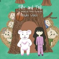 Book Cover for Tilly and Ted by Paula Wilkes