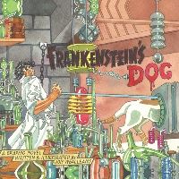 Book Cover for Frankenstein's Dog - Don't Go Up to the Castle by Jon Wealleans