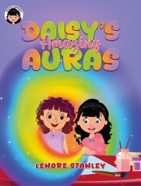 Book Cover for Daisy's Amazing Auras by Lenore Stanley