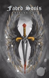 Book Cover for Faded Souls by Katelyn S C