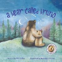 Book Cover for A Bear Called Bruno by P R G Collins