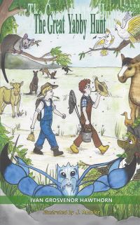 Book Cover for The Great Yabby Hunt by Ivan Grosvenor Hawthorn