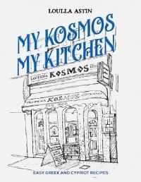 Book Cover for My Kosmos My Kitchen by Loulla Astin