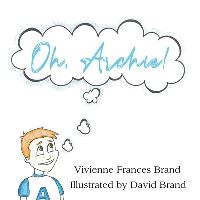 Book Cover for Oh, Archie! by Vivienne Frances Brand