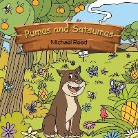 Book Cover for Pumas and Satsumas by Michael Reed