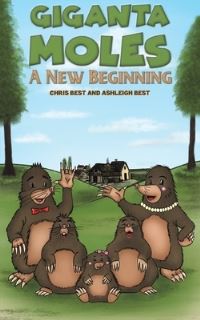 Book Cover for Giganta Moles by Chris Best, Ashleigh Best