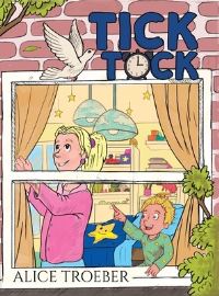 Book Cover for Tick Tock by Alice Troeber