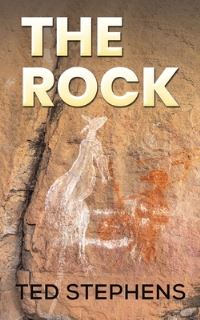 Book Cover for The Rock by Ted Stephens