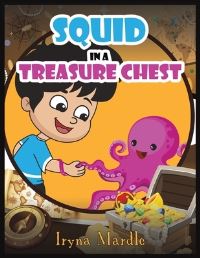 Book Cover for Squid in a Treasure Chest by Iryna Mardle