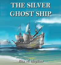 Book Cover for The Silver Ghost Ship by Rita M Hopkins