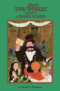 Book Cover for The Forest. Part 2 A Friend in Need by Emmet J Flanagan