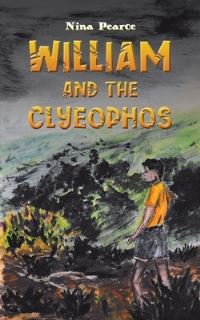 Book Cover for William and the Clyeophos by Nina Pearce