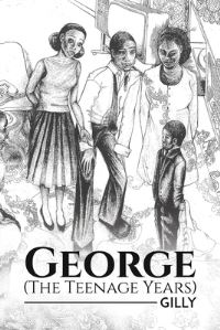 Book Cover for George (The Teenage Years) by Gilly
