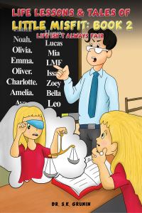 Book Cover for Life Lessons & Tales of Little MisFit by Dr SK Grunin