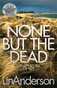 Book Cover for None but the Dead by Lin Anderson