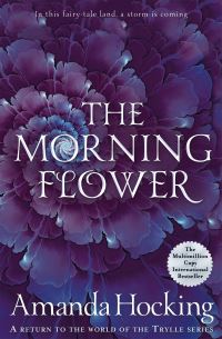 Book Cover for The Morning Flower by Amanda Hocking