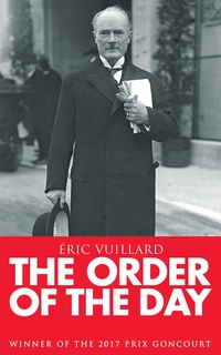 Book Cover for The Order of the Day by Eric Vuillard