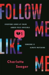 Book Cover for Follow Me, Like Me by Charlotte Seager