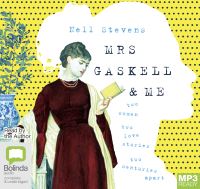 Book Cover for Mrs Gaskell and Me by Nell Stevens