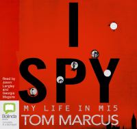 Book Cover for I Spy by Tom Marcus