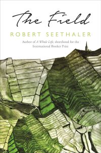 Book Cover for The Field by Robert Seethaler