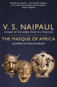 Book Cover for The Masque of Africa by V S Naipaul