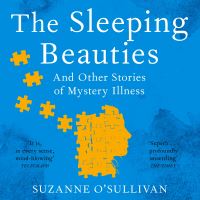 Book Cover for The Sleeping Beauties by Suzanne O'Sullivan