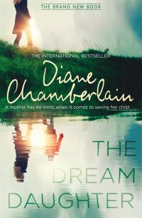 Book Cover for The Dream Daughter by Diane Chamberlain