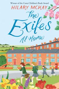Book Cover for The Exiles at Home by Hilary McKay