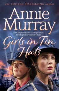 Book Cover for Girls in Tin Hats by Annie Murray