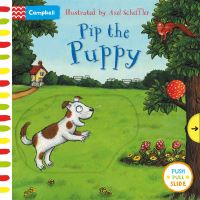 Book Cover for Pip the Puppy by Axel Scheffler