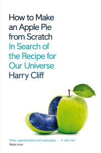 Book Cover for How to Make an Apple Pie from Scratch by Harry Cliff