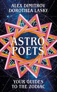 Book Cover for Astro Poets by Alex Dimitrov, Dorothea Lasky