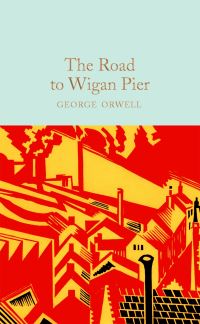 Book Cover for The Road to Wigan Pier by George Orwell