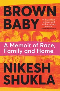 Book Cover for Brown Baby by Nikesh Shukla