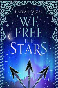 Book Cover for We Free the Stars by Hafsah Faizal