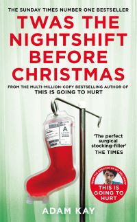 Book Cover for Twas the Nightshift Before Christmas by Adam Kay