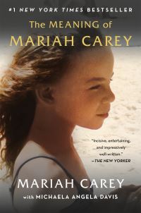 Book Cover for The Meaning of Mariah Carey by Mariah Carey, Michaela Angela Davis