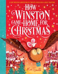 Book Cover for How Winston Came Home for Christmas by Alex T Smith