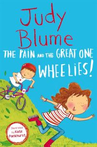 Book Cover for The Pain and the Great One Wheelies! by Judy Blume, Judy Blume