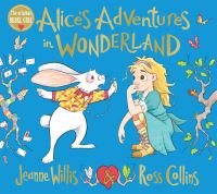 Book Cover for Alice's Adventures in Wonderland by Jeanne Willis, Lewis Carroll