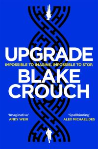 Book Cover for Upgrade by Blake Crouch