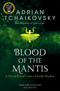 Book Cover for Blood of the Mantis by Adrian Tchaikovsky
