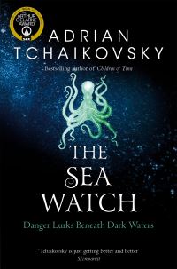 Book Cover for The Sea Watch by Adrian Tchaikovsky