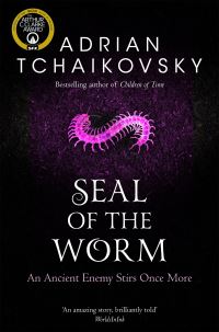Book Cover for Seal of the Worm by Adrian Tchaikovsky