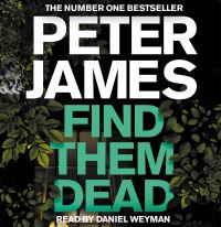 Book Cover for Find Them Dead by Peter James